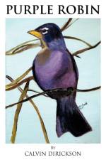 Purple Robin af Calvin Dirickson