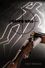 Quick Kill af Cheri Wickwire