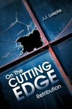 On the Cutting Edge af J J Luepke