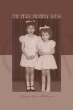 Throwaway Kids af Peggy Case Aldhizer