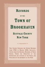 Records of the Town of Brookhaven, Suffolk County, New York af Brookhaven