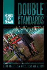 Double Standards af Richard ''Bingy'' Brown
