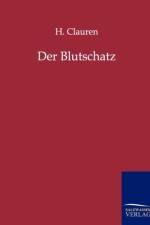 Der Blutschatz af H Clauren