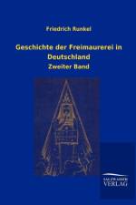 Geschichte der Freimaurerei in Deutschland af Ferdinand Runkel