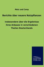 Berichte uber neuere Nutzpflanzen af Metz Und Comp