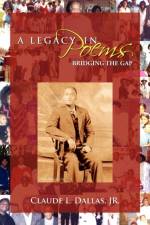 Legacy in Poems af Claude Dallas