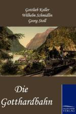 Die Gotthardbahn af Georg Stoll