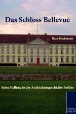 Schloss Bellevue af Hans Hackmann