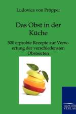 Das Obst in der Kuche af Ludovica Von Proepper