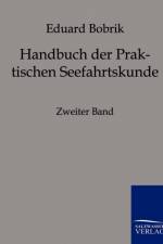 Handbuch der Praktischen Seefahrtskunde