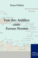 Von den Antillen zum Fernen Westen af Franz Doflein
