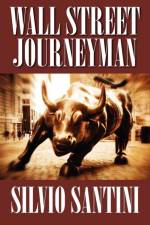 Wall Street Journeyman af Silvio Santini