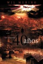 Proximos 40 Anos af Wil Merino