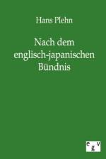 Nach dem englisch-japanischen Bundnis af Hans Plehn