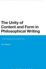 The Unity of Content and Form in Philosophical Writing af Professor Jon Stewart