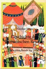 Geschichte des Osmanischen Reiches af Nicolae Jorga