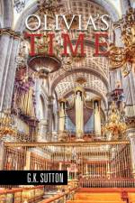 Olivia's Time af G K Sutton