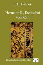 Hermann II., Erzbischof von Koeln af J H Hennes