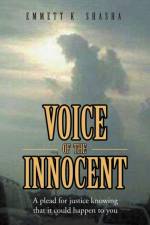 Voice of the Innocent af Emmett K Shasha