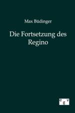 Die Fortsetzung des Regino af Max Budinger