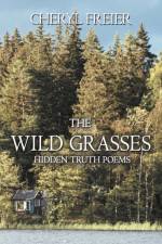 Wild Grasses af Cheryl Freier