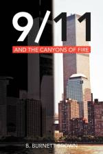 9/11 and the Canyons of Fire af B Burnett Brown