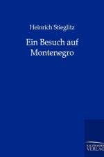 Besuch auf Montenegro af Heinrich Stieglitz