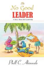 No Good Leader af Phill C Akinwale