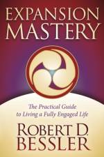 Expansion Mastery af Robert D. Bessler