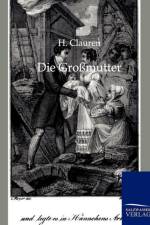 Die Grossmutter af H Clauren