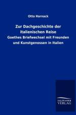 Zur Dachgeschichte der italienischen Reise af Otto Harnack