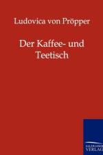 Der Kaffee- und Teetisch