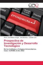 Prospectiva de Investigacion y Desarrollo Tecnologico af Oscar Jose Belloso Vargas