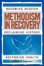 Methodism in Recovery af William B Lawrence