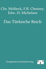 Turkische Reich af F R Chesney
