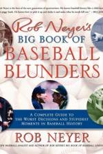Rob Neyer's Big Book of Baseball Blunders af Rob Neyer