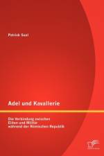 Adel und Kavallerie af Patrick Saal