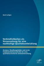 Verbindlichkeiten als Voraussetzung fur eine nachhaltige Qualitatsentwicklung af Gerd Leifgen