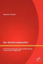 Nordirlandkonflikt af Raphaela Tkotzyk