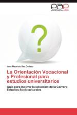 Orientacion Vocacional y Profesional Para Estudios Universitarios af Bez Collazo Jose Mauricio