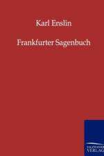 Frankfurter Sagenbuch af Karl Enslin