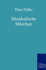 Musikalische Marchen af Edith Polko