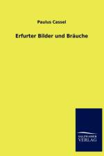 Erfurter Bilder Und Brauche af Paulus Cassel