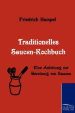 Traditionelles Saucen-Kochbuch af Friedrich Hampel
