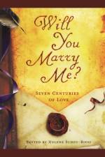 Will You Marry Me?