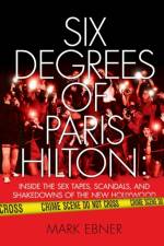 Six Degrees of Paris Hilton af Mark Ebner
