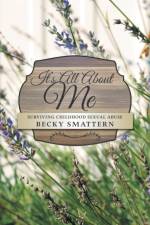 It's All about Me af Becky Smattern