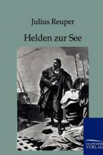 Helden zur See af Julius Reuper
