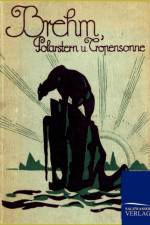 Polarstern Und Tropensonne af Brehm
