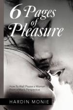 6 Pages of Pleasure af Hardin Monie